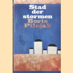 Stad der stormen en andere verhalen door Boris Pilnjak