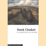 Henk Chabot: ein Expressionist aus Holland, 1894 - 1949 door Ulrich Krempel e.a.