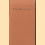 Landschaftsbilder: Armando, Georg Baselitz, Werner Büttner, Miriam Cahn, Enzo Cucchi, Hamish Fulton, Hans van Hoek, Anselm Kiefer, Per Kirkeby, Markus Lüpertz, Michael van Ofen, Gerhard Richter, Volker Tannert door Michael Sauer e.a.