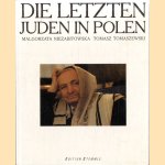 Die letzten Juden in Polen door Malgorzata Niezabitowska e.a.