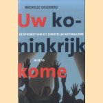 Uw koninkrijk kome. De macht van het christelijk nationalisme in de VS
Michelle Goldberg
€ 5,00