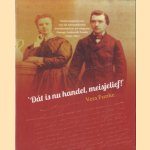 Dát is nu handel, meisjelief! Verlovingsbrieven van de Amsterdamse boekhandelaar/uitgever George Lodewijk Funke (1836-1885) door Vera Funke