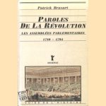 Paroles de la révolution: les assemblées parlementaires, 1789-1794
Patrick Brasart
€ 10,00