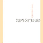 Sammel-Leidenschaften: Cusp/Scheitelpunkt door Thomas Deecke