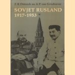 Sovjet Rusland 1917-1953 door Z.R. Dittrich e.a.