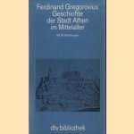 Geschichte der Stadt Athen im Mittelalter
Ferdinand Gregorovius
€ 8,00