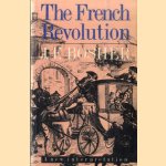 The French Revolution: A New Interpretation door J.F. Bosher