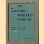 De Tweede Wereldoorlog. Oorzaken en perspectieven door J. de Kadt e.a.