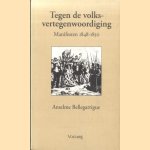 Tegen de volksvertegenwoordiging. Manifesten 1848-1850
Anselme Bellegarrigue
€ 6,00