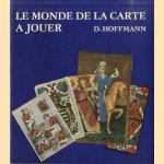 Le monde de la carte a jouer door D. Hoffmann