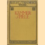 August Strindbergs Werke: Kammerspiele door August Strindberg