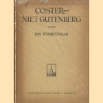 Coster - niet Gutenberg door Jan Poortenaar