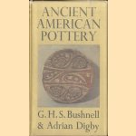 Ancient American Pottery
G.H.S. Bushnell e.a.
€ 10,00