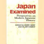 Japan Examined. Perspectives on Modern Japanese History
Harry Wray e.a.
€ 10,00