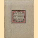 De jeugd van Antoon der Kinderen. Door hem zelf beschreven in 1892 door Antoon der Kinderen