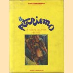 Larte moderna: Il Futurismo: La fusione della vita nell'arte door Maurizio Calvesi