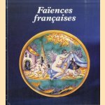 Faïences françaises door Dorothée Guillemé-Brulon e.a.