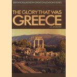 The Glory That Was Greece door John Clarke Stobart