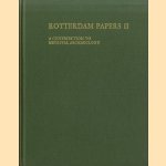 Rotterdam Papers II. A contribution to medieval archaeology. Teksten van lezingen, gehouden tijdens het Symposium "Woning en huisraad in de Middeleeuwen" te Rotterdam van 20 t/m 22 maart 1973 door J.G.N. Renaud