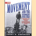 The Movement and The Sixties: Protest in America from Greensboro to Wounded Knee
Terry H. Anderson
€ 10,00