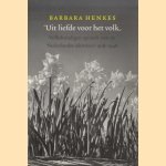 Uit Liefde Voor Het Volk. Volkskundigen Op Zoek Naar De Nederlandse Identiteit 1918 1948 door Barbara Henkes