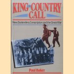 King and Country Call: New Zealanders, Conscription and the Great War
Paul Baker
€ 20,00