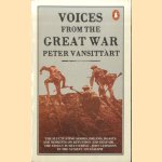 Voices from the Great War door Peter Vansittart