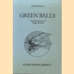 Green Balls. The Adventures of a Night Bomber
Paul Bewsher
€ 10,00