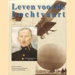 Hendrik Walaardt Sacré. 1873-1949. Leven voor de luchtvaart door R. de Winter