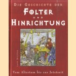 Die Geschichte der Folter und Hinrichtung
Lars Richter
€ 6,50