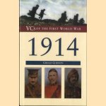 VCs of the First World War: 1914 door Gerald Gliddon