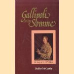 Gallipoli to the Somme door Dudley McCarthy