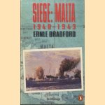 Siege: Malta 1940-1943 door Ernle Bradford