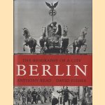 Berlin: The biography of a city door Anthony Read