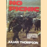 No Picnic: 3 Commando Brigade in the South Atlantic, 1982
Julian Thompson
€ 15,00