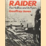 Raider: Halifax and Its Flyers door Geoffrey Jones