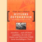 Hitlers Österreich. 'Eine Bewegung und ein Volk' door Evan Burr Bukey