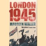 London 1945 door Maureen Waller