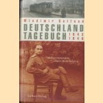 Deutschland-Tagebuch 1945-1946: Aufzeichnungen eines Rotarmisten door Wladimir Gelfand e.a.