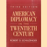 American Diplomacy in the Twentieth Century
Robert D. Schulzinger
€ 6,00