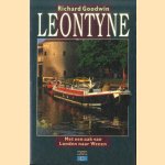 Leontyne. Met een aak van Londen naar Wenen door Richard Goodwin