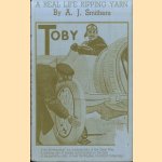 Toby: A Real Life Ripping Yarn door A.J. Smithers