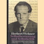 Selbstbesinnung und Selbstkritik. Erfahrungen und Gedanken eines Deutschen. Aufgeschrieben im Winter 1942/43 in der Haft in Schweden door Herbert Wehner