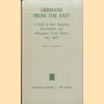 Germans from the East. A Study of Their Migration, Resettlement and Subsequent Group History, Since 1945 door Hans W. Schoenberg