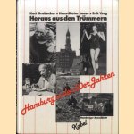 Heraus aus den Trümmern. Hamburg in den 50er Jahren door Kurt Grobecker e.a.