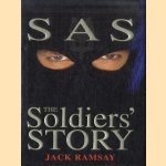 The Soldiers Story: Tales From Within The Sas door Jack Ramsay