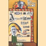 Wie Karl May Adolf Hitler Traf Und Andere Wahre Geschichten Tweedehands door Hans Christoph Buch