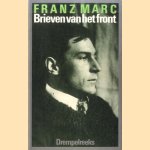 Brieven van het front door Franz Marc