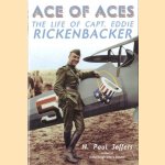 Ace Of Aces: The Life Of Capt Eddie Rickenbacker door H. Paul Jeffers