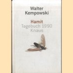 Hamit: Tagebuch 1990 door Walter Kempowski